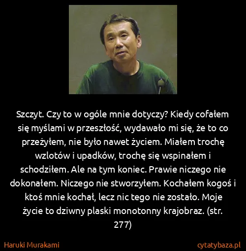Haruki Murakami: Szczyt. Czy to w ogóle mnie dotyczy? Kiedy cofałem się...