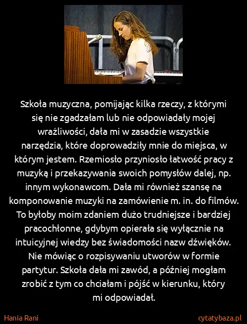Hania Rani: Szkoła muzyczna, pomijając kilka rzeczy, z którymi się...
