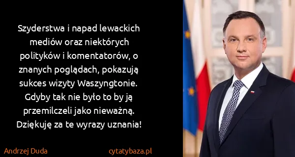 Andrzej Duda: Szyderstwa i napad lewackich mediów oraz niektórych...