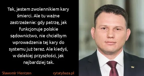 Sławomir Mentzen: Tak, jestem zwolennikiem kary śmierci. Ale tu ważne...