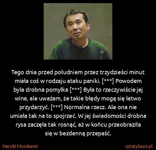 Haruki Murakami: Tego dnia przed południem przez trzydzieści minut miała...
