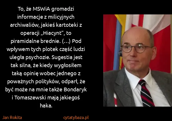 Jan Rokita: To, że MSWiA gromadzi informacje z milicyjnych...