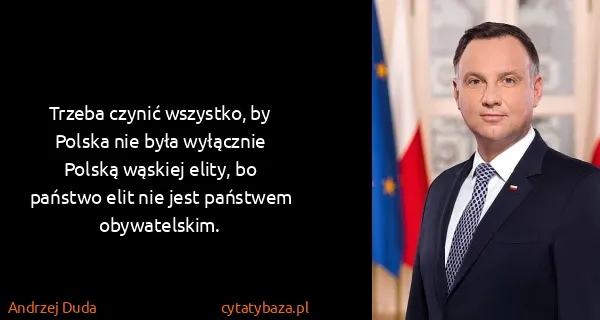 Andrzej Duda: Trzeba czynić wszystko, by Polska nie była wyłącznie...