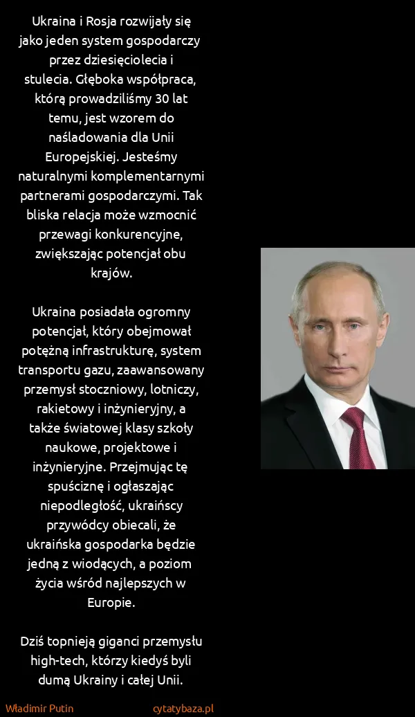 Władimir Putin: Ukraina i Rosja rozwijały się jako jeden system...