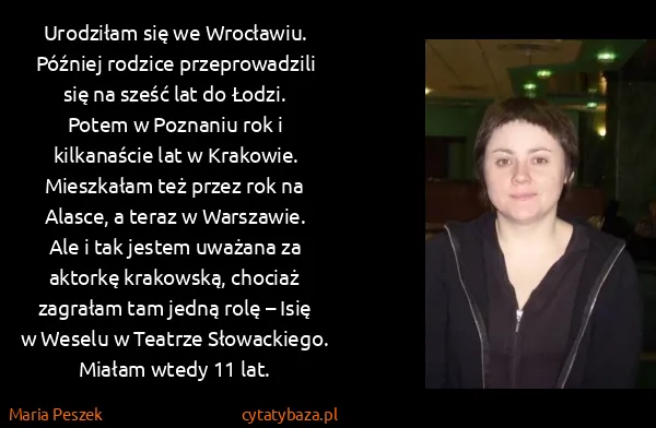 Maria Peszek: Urodziłam się we Wrocławiu. Później rodzice...