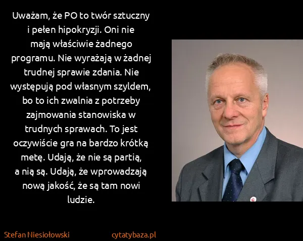 Stefan Niesiołowski: Uważam, że PO to twór sztuczny i pełen hipokryzji. Oni...