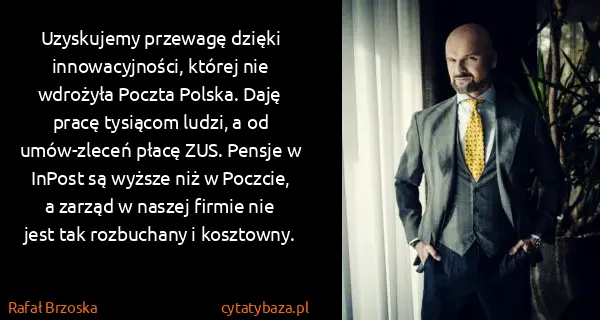 Rafał Brzoska: Uzyskujemy przewagę dzięki innowacyjności, której nie...