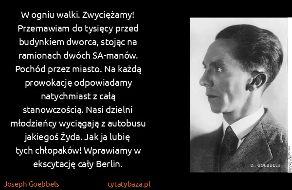 Joseph Goebbels: W ogniu walki. Zwyciężamy! Przemawiam do tysięcy przed...