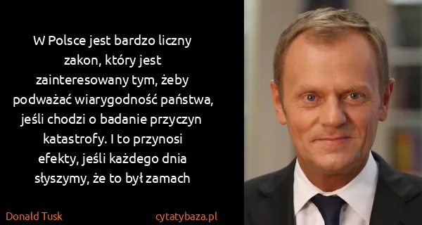 Donald Tusk: W Polsce jest bardzo liczny zakon, który jest...