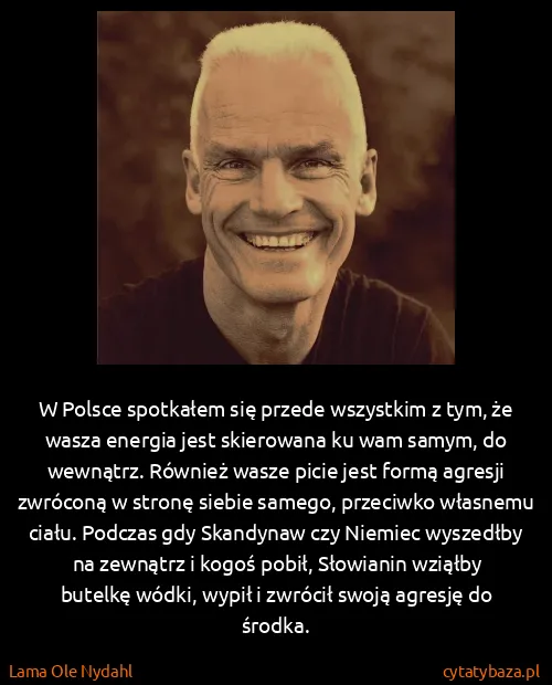 Lama Ole Nydahl: W Polsce spotkałem się przede wszystkim z tym, że wasza...