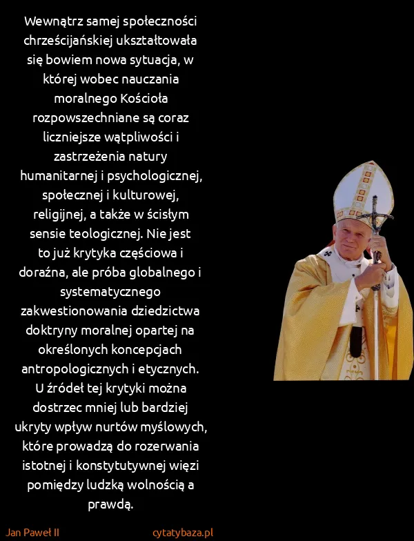 Jan Paweł II: Wewnątrz samej społeczności chrześcijańskiej...
