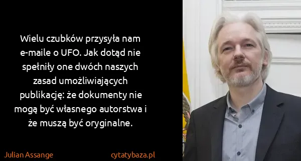 Julian Assange: Wielu czubków przysyła nam e-maile o UFO. Jak dotąd nie...