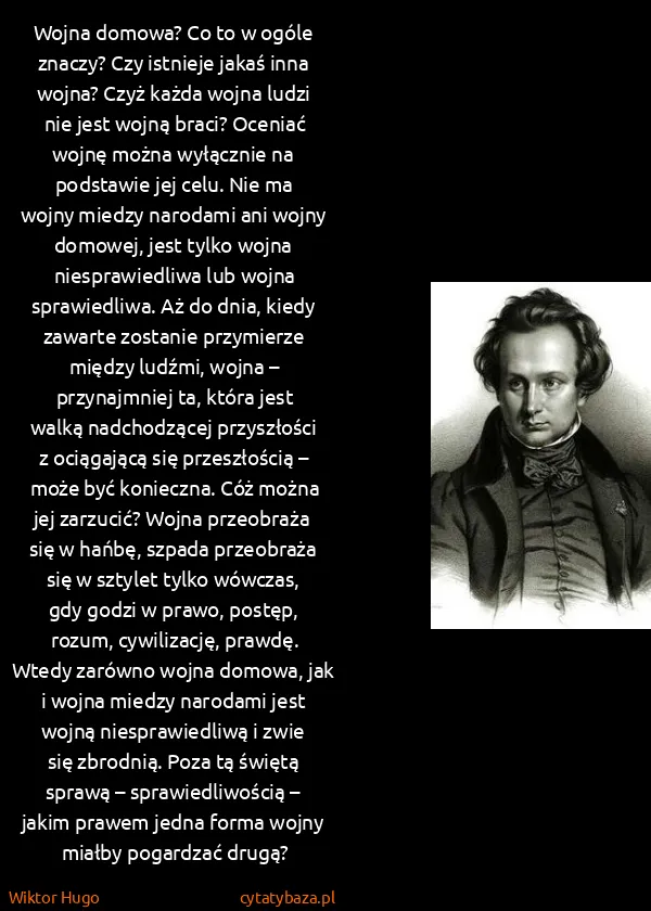 Wiktor Hugo: Wojna domowa? Co to w ogóle znaczy? Czy istnieje jakaś...