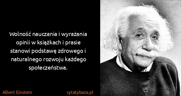 Albert Einstein: Wolność nauczania i wyrażania opinii w książkach i...