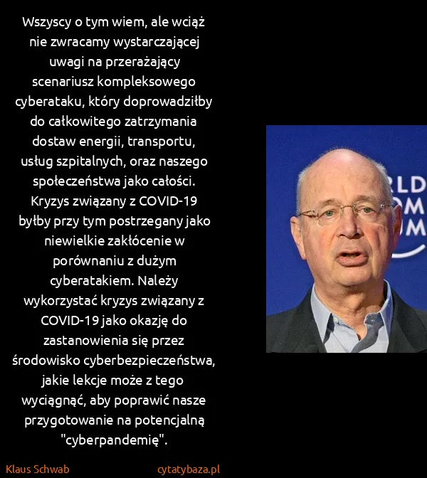 Klaus Schwab: Wszyscy o tym wiem, ale wciąż nie zwracamy...