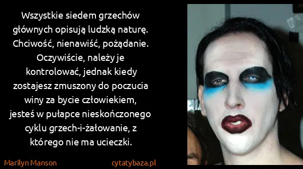 Marilyn Manson: Wszystkie siedem grzechów głównych opisują ludzką...
