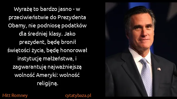 Mitt Romney: Wyrażę to bardzo jasno - w przeciwieństwie do Prezydenta...