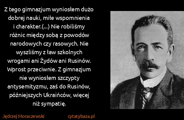 Jędrzej Moraczewski: Z tego gimnazjum wyniosłem dużo dobrej nauki, miłe...