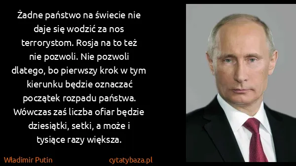 Władimir Putin: Żadne państwo na świecie nie daje się wodzić za nos...
