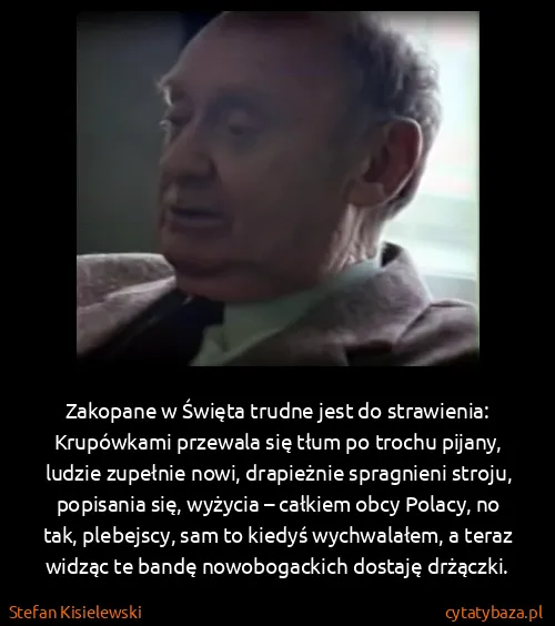 Stefan Kisielewski: Zakopane w Święta trudne jest do strawienia: Krupówkami...