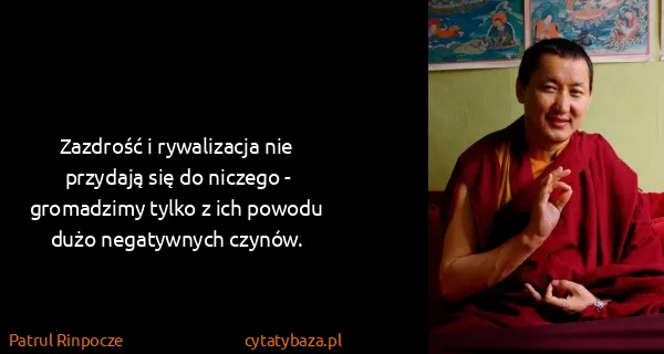 Patrul Rinpocze: Zazdrość i rywalizacja nie przydają się do niczego -...