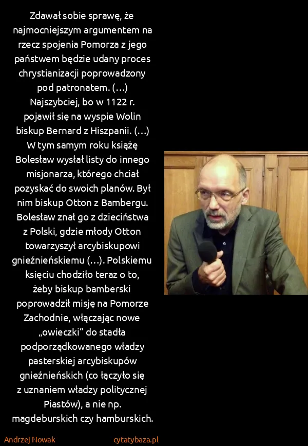 Andrzej Nowak: Zdawał sobie sprawę, że najmocniejszym argumentem na...