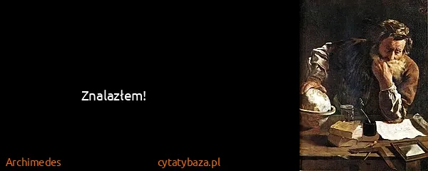 Archimedes: Znalazłem! 