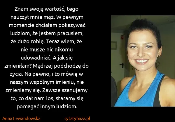 Anna Lewandowska: Znam swoją wartość, tego nauczył mnie mąż. W pewnym...